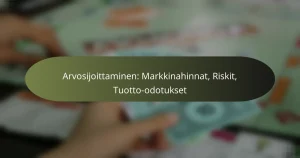 Arvosijoittaminen: Markkinahinnat, Riskit, Tuotto-odotukset