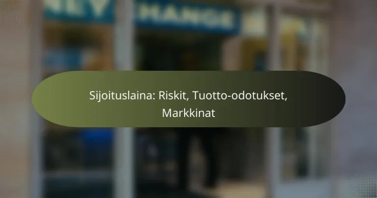 featured-image-sijoituslaina-riskit-tuotto-odotukset-markkinat