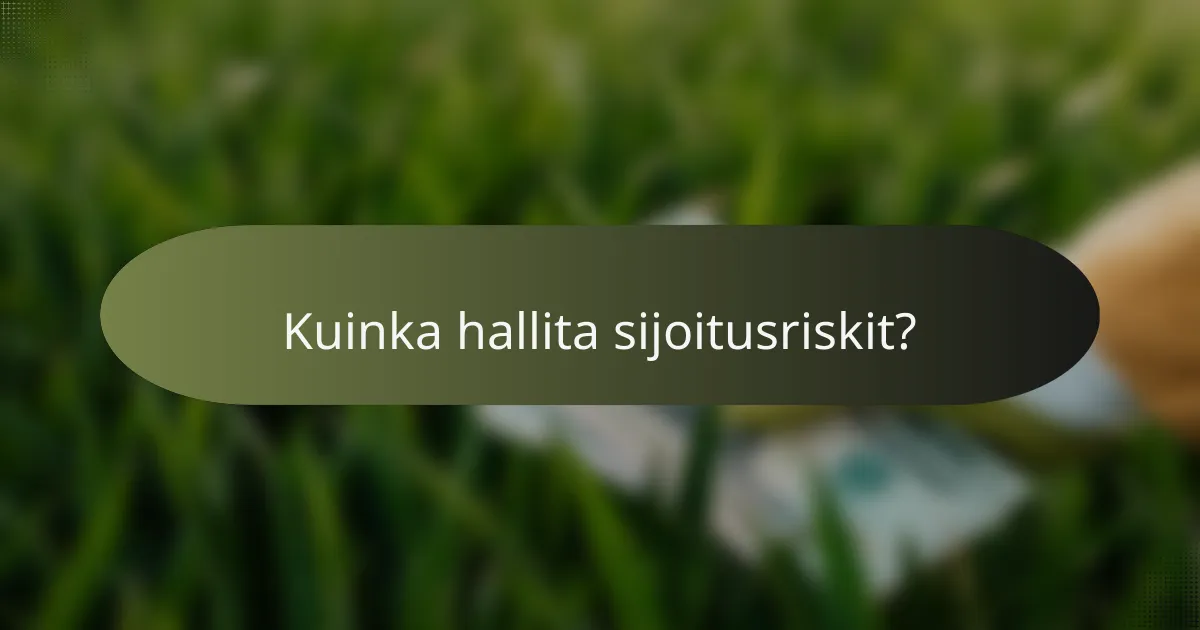 Kuinka hallita sijoitusriskit?